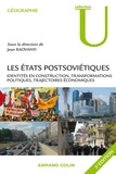 Jean Radvanyi - Les Etats postsoviétiques - Identités en construction, transformations politiques, trajectoires économiques.