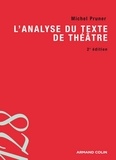 Michel Pruner - L'analyse du texte de théâtre.