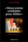 Philippe Carrard - « Nous avons combattu pour Hitler ».