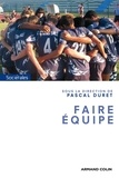 Pascal Duret - Faire équipe.