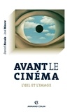 José Moure et Daniel Banda - Avant le cinéma - L'oeil et l'image.