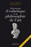Roger Pouivet et Jacques Morizot - Dictionnaire d'esthétique et de philosophie de l'art.