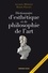 Roger Pouivet et Jacques Morizot - Dictionnaire d'esthétique et de philosophie de l'art.