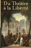 Marie Laurence Netter - Du théâtre à la liberté - Dans les coulisses des Lumières.