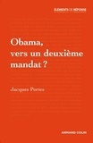Jacques Portes - Obama, vers un deuxième mandat ?.