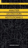 Alice Krieg-Planque - Analyser les discours institutionnels.