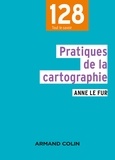 Anne Le Fur - Pratiques de la cartographie.