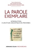 Jean-Claude Anscombre et Bernard Darbord - La parole exemplaire - Introduction à une étude linguistique des proverbes.