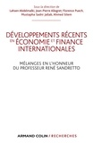 Lahsen Abdelmalki et Jean-Pierre Allegret - Développements récents en économie et finances internationales - Mélanges en l'honneur du Professeur René Sandretto.