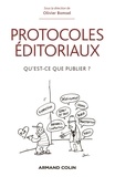 Olivier Bomsel - Protocoles éditoriaux - Qu'est-ce que publier ?.