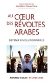Amin Allal et Thomas Pierret - Au coeur des révoltes arabes - Devenir révolutionnaires.