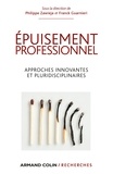Philippe Zawieja et Franck Guarnieri - Épuisement professionnel - Approches innovantes et pluridisciplinaires.