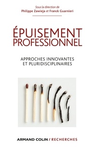 Philippe Zawieja et Franck Guarnieri - Épuisement professionnel - Approches innovantes et pluridisciplinaires.
