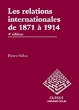 Olivier Milza - Les relations internationales de 1871 à 1914.