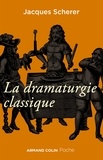 Jacques Scherer - La dramaturgie classique en France.