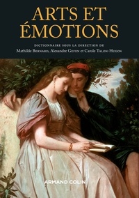 Mathilde Bernard et Alexandre Gefen - Dictionnaire Arts et Emotions.