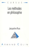 Jacqueline Russ - Les méthodes en philosophie.