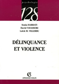 Sonia Harrati et David Vavassori - Délinquance et violence.