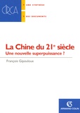 François Gipouloux - La Chine du 21e siècle - Une nouvelle superpuissance ?.