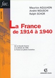 Maurice Agulhon et André Nouschi - La France de 1914 à 1940.