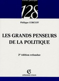 Philippe Corcuff - Les grands penseurs de la politique - Trajets critiques en philosophie politique.