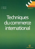 V Meyer et C Rolin - Techniques du commerce international.