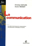 Christian Baylon et Xavier Mignot - La communication.