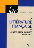 Eliane Tonnet-Lacroix - La littérature française de l'entre-deux-guerres (1919-1939).