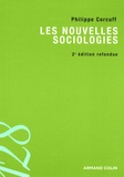 Philippe Corcuff - Les nouvelles sociologies - Entre le collectif et l'individuel.