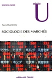 Pierre François - Sociologie des marchés.