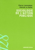 Pierre Lascoumes et Patrick Le Galès - Sociologie de l'action publique.