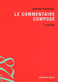 Laurent Fourcaut - Le commentaire composé.