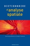 Jean-Jacques Bavoux et Laurent Chapelon - Dictionnaire d'analyse spatiale.