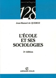 Jean-Manuel de Queiroz - L'école et ses sociologies.