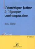 Olivier Dabène - L'Amérique latine à l'époque contemporaine.