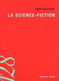 Roger Bozzetto - La science-fiction.