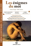 France Farago et Gilles Vannier - Les énigmes du moi - Les Confessions (Livre X) de saint Augustin ; Lorenzaccio de Musset ; L'Age d'homme de Leiris.