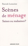 Patrick Lemoine - Scènes de ménage - Saines ou malsaines ?.