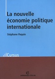 Stéphane Paquin - La nouvelle économie politique internationale - Théories et enjeux.