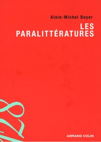 Alain-Michel Boyer - Les paralittératures.