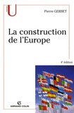 Pierre Gerbet - La construction de l'Europe.