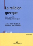 Louise Bruit Zaidman et Pauline Schmitt Pantel - La religion grecque dans les cités à l'époque classique.