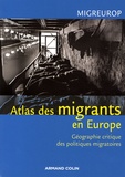  Migreurop et Olivier Clochard - Atlas des migrants en Europe - Géographie critique des politiques migratoires européennes.