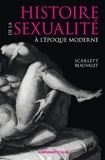 Scarlett Beauvalet - La sexualité en France à l'époque moderne.