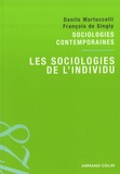 Danilo Martuccelli - Les sociologies de l'individu.