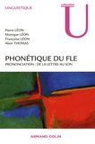 Pierre Roger Léon et Alain Thomas - Phonétique du FLE - Prononciation : de la lettre au son.