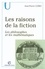Jean-Pierre Cléro - Les raisons de la fiction - Les philosophes et les mathématiques.