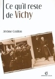 Jérôme Cotillon - Ce qu'il reste de Vichy.