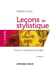 Frédéric Calas - Leçons de stylistique.