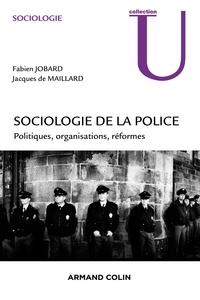 Fabien Jobard - Sociologie de la police.